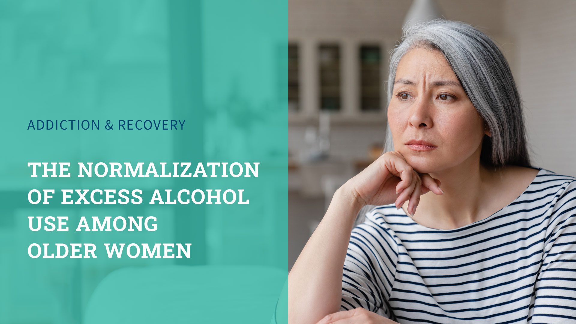 The Normalization of Excess Alcohol Use Among Older Women