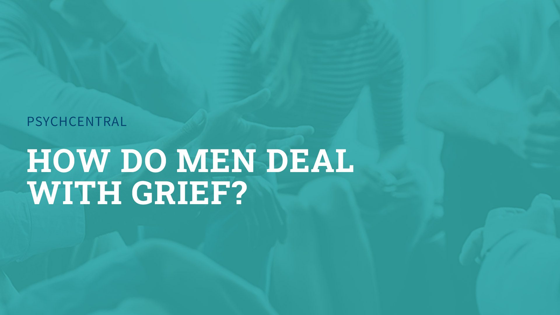 How Do Men Deal with Grief?