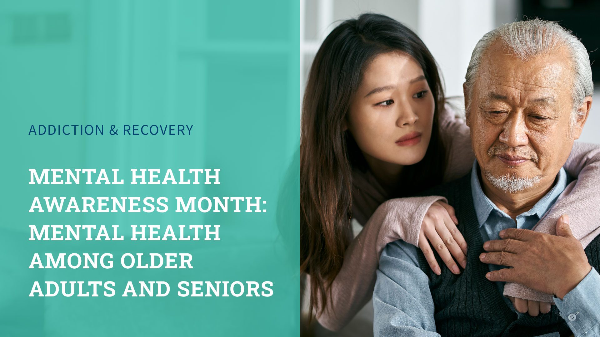 Mental Health Awareness Month: Mental Health Among Older Adults and Seniors